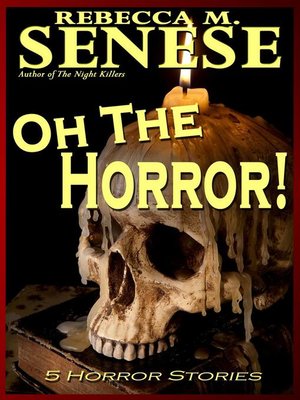 cover image of Oh the Horror! 5 Horror Stories